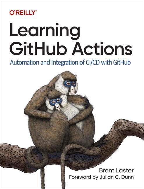 Cover: 9781098131074 | Learning Github Actions | Brent Laster | Taschenbuch | Englisch | 2023