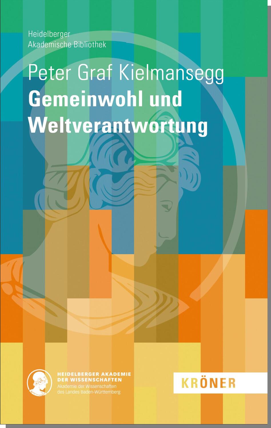 Cover: 9783520900104 | Gemeinwohl und Weltverantwortung | Peter Graf Kielmansegg | Buch