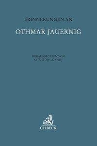 Cover: 9783406723896 | Erinnerungen an Othmar Jauernig | Buch | IX | Deutsch | 2018
