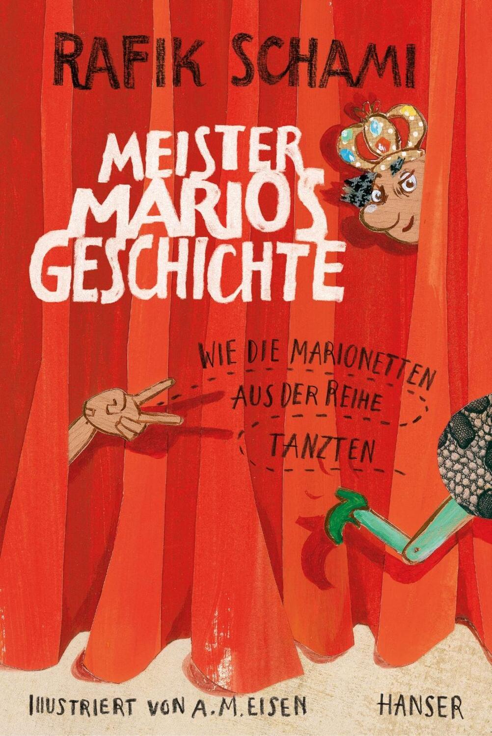 Cover: 9783446243095 | Meister Marios Geschichte | Wie die Marionetten aus der Reihe tanzten