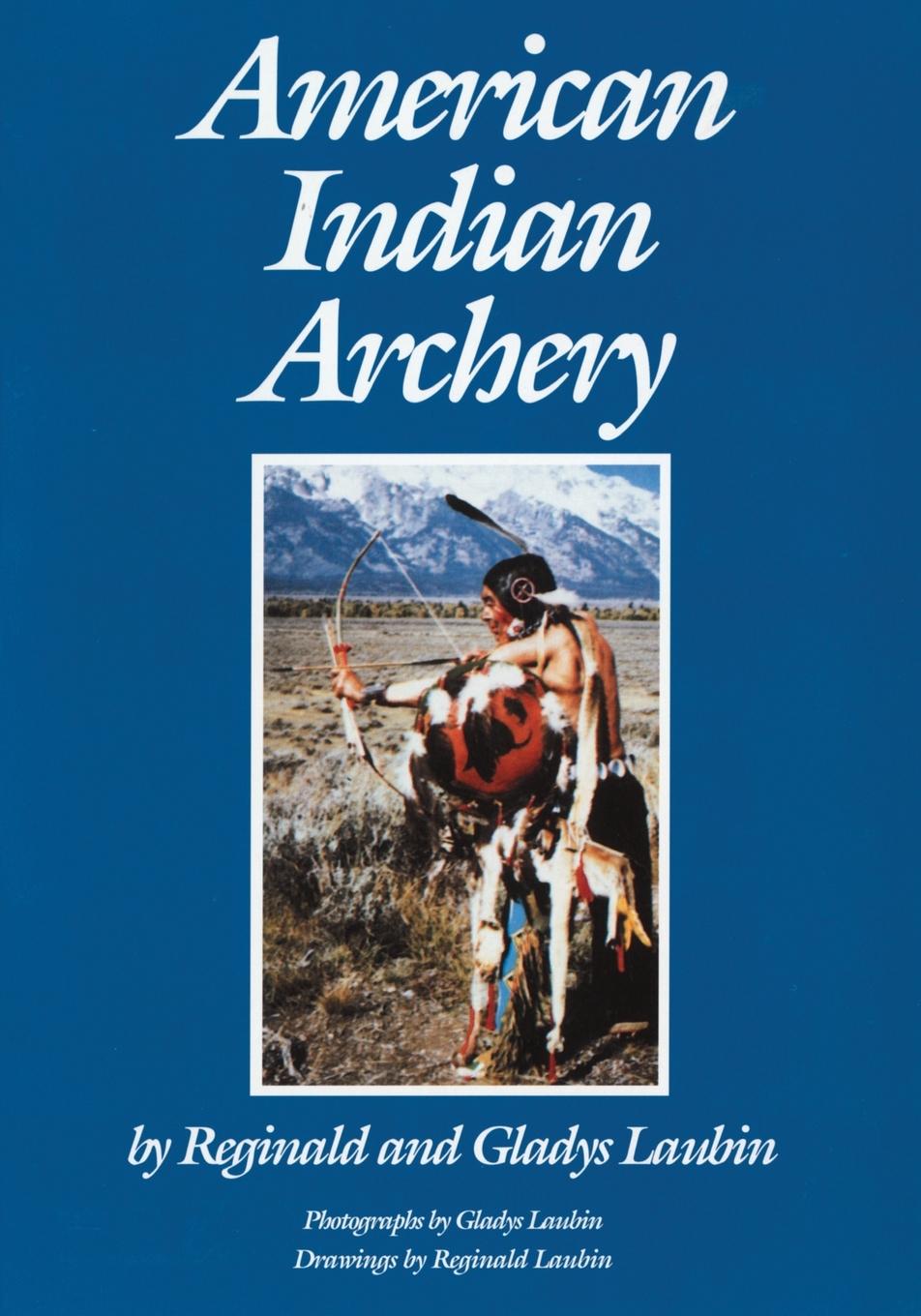 Cover: 9780806123875 | American Indian Archery | Reginald Laubin | Taschenbuch | Paperback