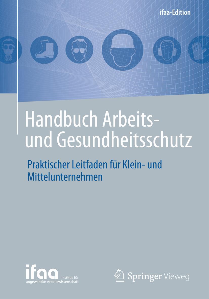Cover: 9783662541470 | Handbuch Arbeits- und Gesundheitsschutz | Taschenbuch | IX | Deutsch