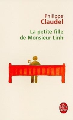 Cover: 9782253115540 | La petite fille de Monsieur Linh | Philippe Claudel | Taschenbuch