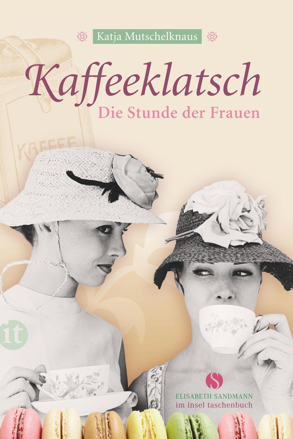 Cover: 9783458360124 | Kaffeeklatsch | Die Stunde der Frauen | Katja Mutschelknaus | Buch