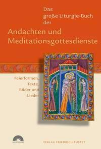 Cover: 9783791723983 | Das große Liturgie-Buch der Andachten und Meditationsgottesdienste