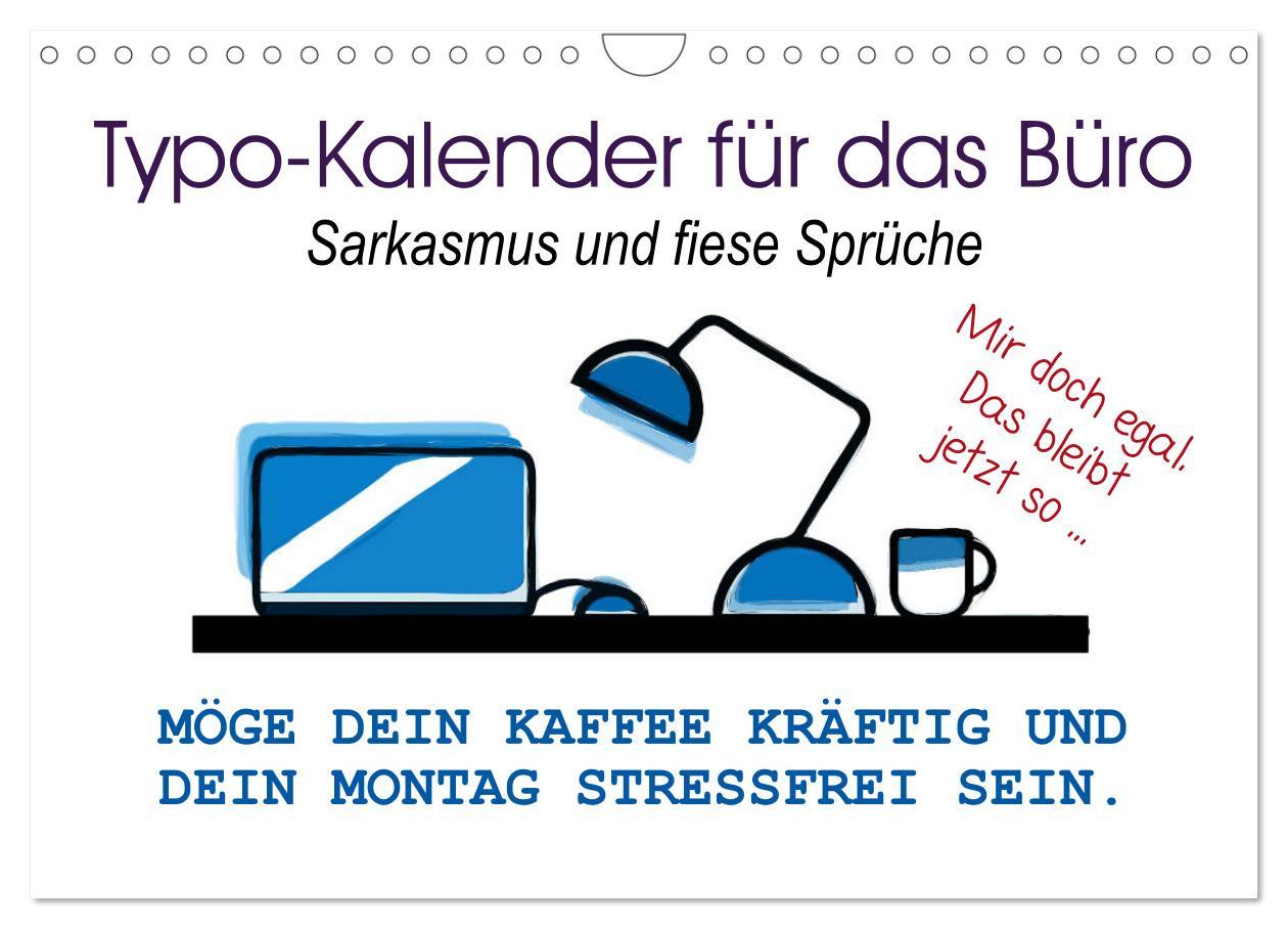 Cover: 9783435200979 | Typo-Kalender für das Büro. Sarkasmus und fiese Sprüche...