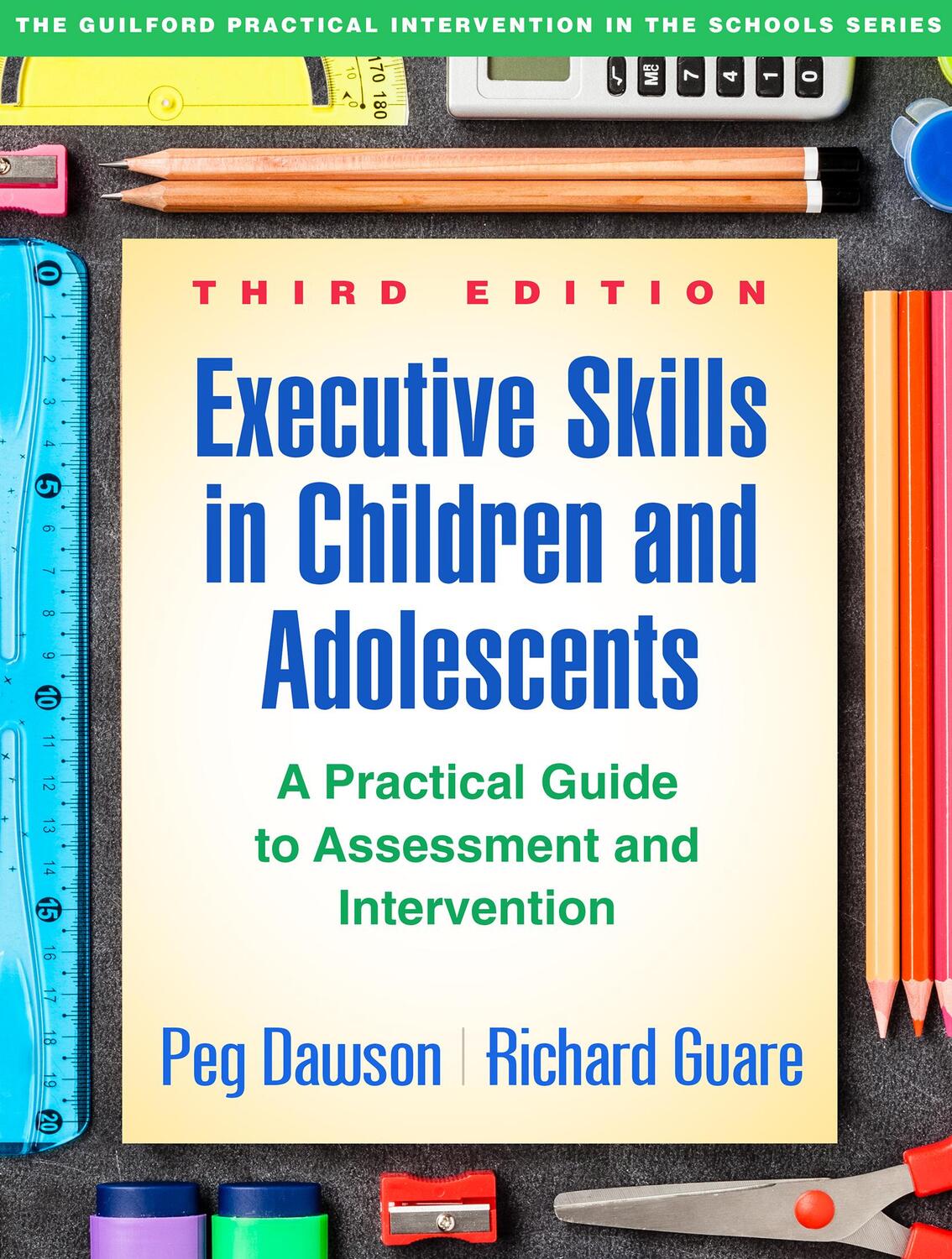 Cover: 9781462535316 | Executive Skills in Children and Adolescents | Peg Dawson | Buch