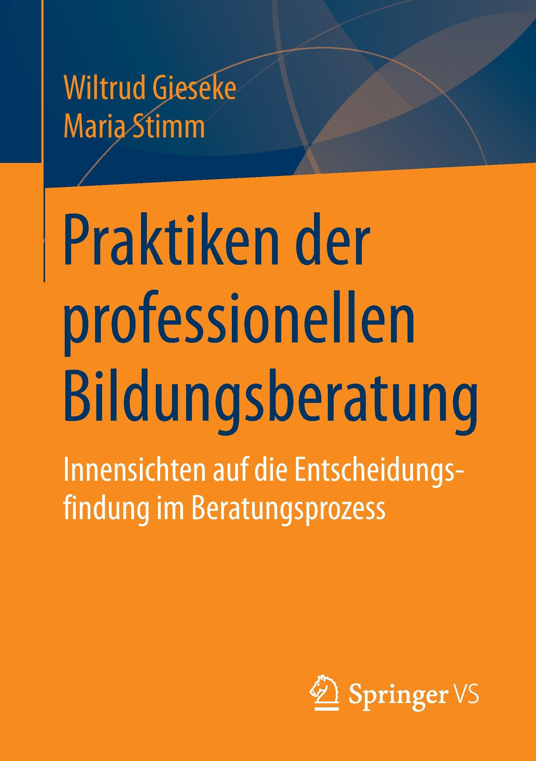 Cover: 9783658108779 | Praktiken der professionellen Bildungsberatung | Maria Stimm (u. a.)