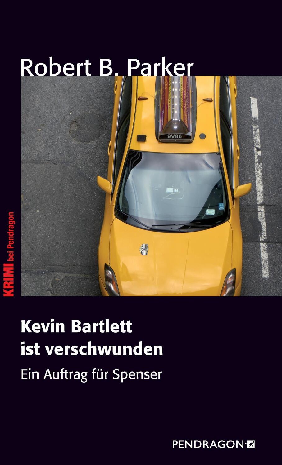 Cover: 9783865324962 | Kevin Bartlett ist verschwunden | Ein Auftrag für Spenser | Parker