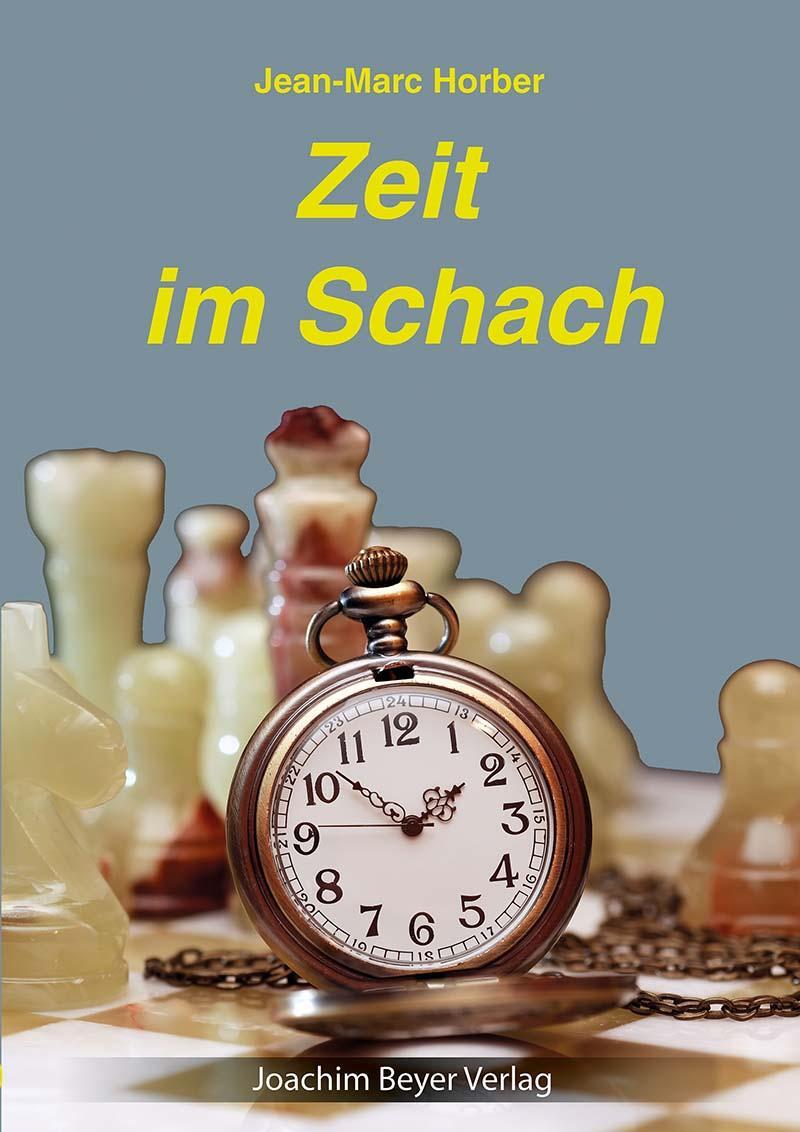 Cover: 9783959201254 | Zeit im Schach | Jean-Marc Horber | Taschenbuch | Deutsch | 2020