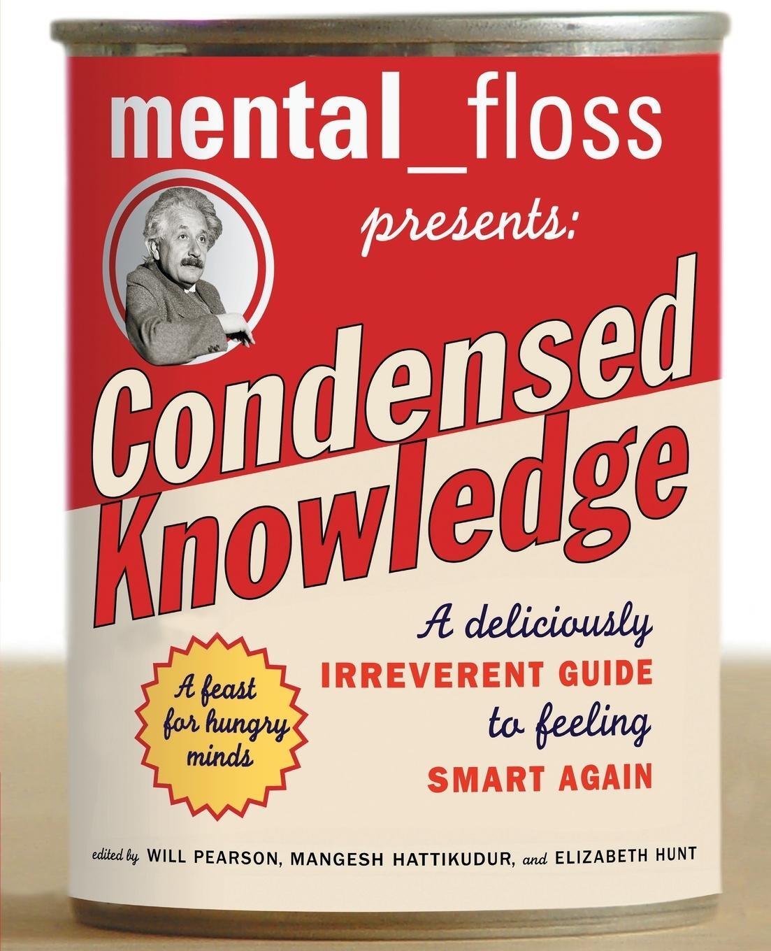 Cover: 9780060568061 | Mental Floss Presents Condensed Knowledge | Editors Of Mental Floss