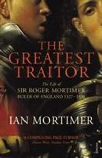 Cover: 9780099552222 | The Greatest Traitor | Ian Mortimer | Taschenbuch | Englisch | 2010
