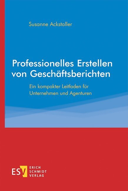 Cover: 9783503187096 | Professionelles Erstellen von Geschäftsberichten | Susanne Ackstaller