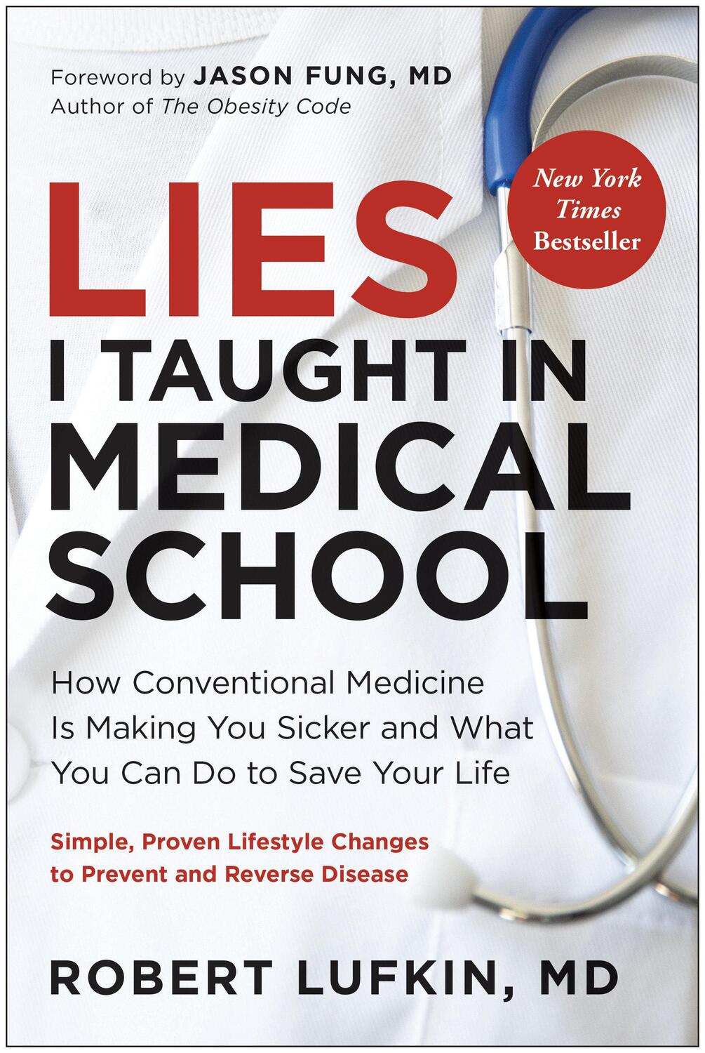 Cover: 9781637745830 | Lies I Taught in Medical School | Robert Lufkin | Buch | Englisch