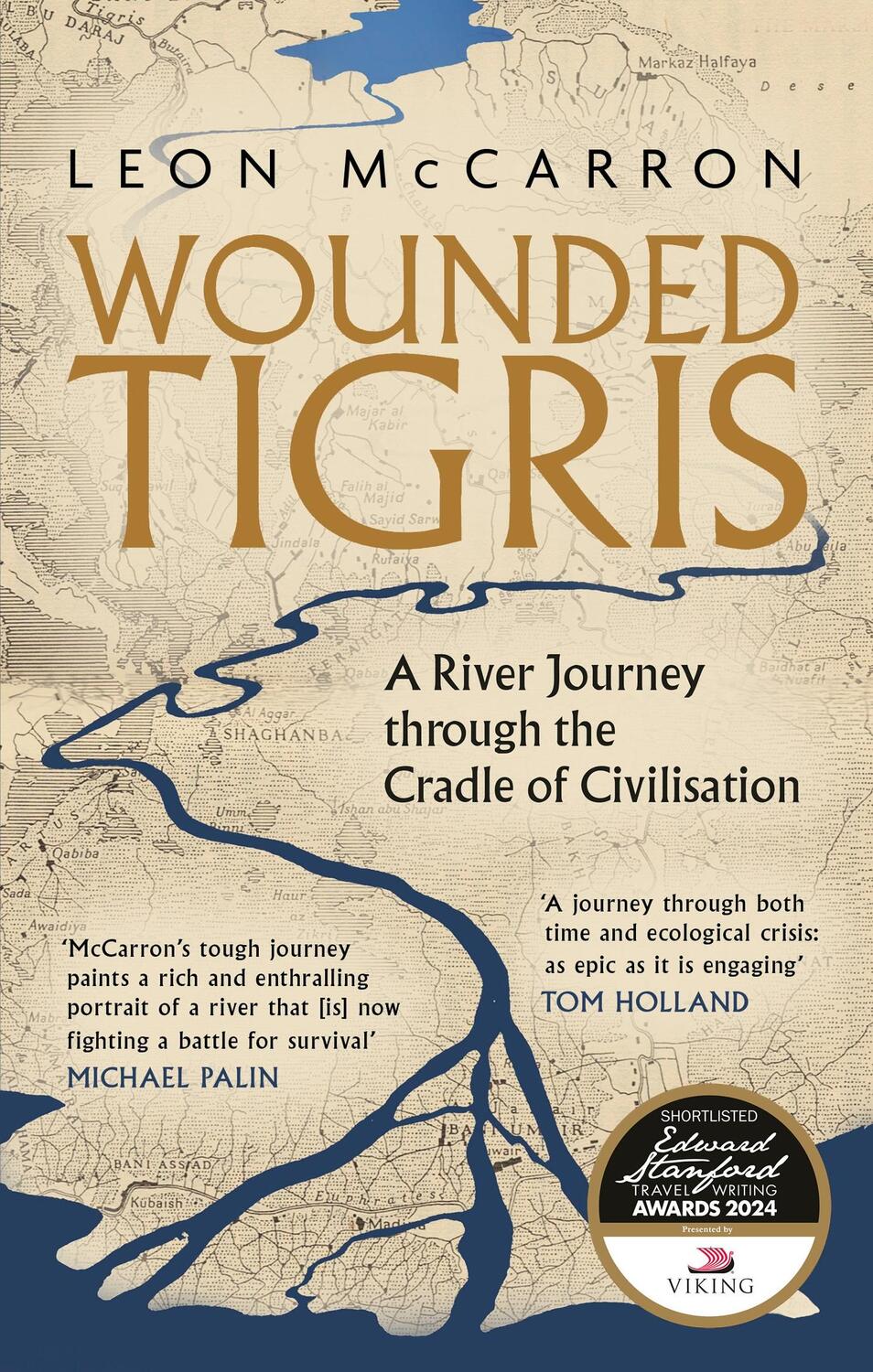 Cover: 9781472156211 | Wounded Tigris | A River Journey through the Cradle of Civilisation