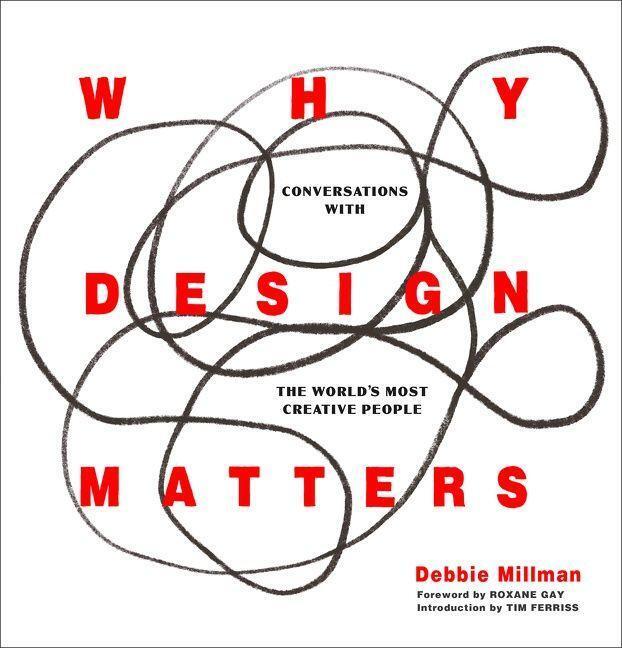 Cover: 9780062872968 | Why Design Matters | Debbie Millman | Buch | Englisch | 2022