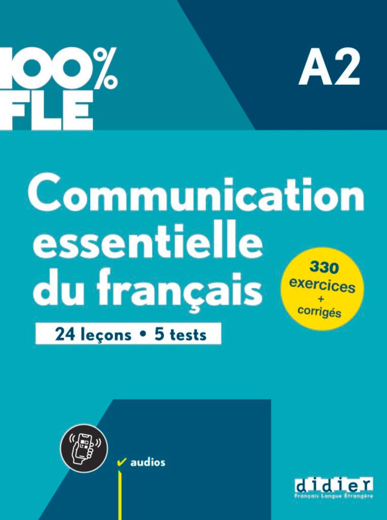 Cover: 9782278104765 | 100% FLE - Communication essentielle du français - A2 | Übungsbuch