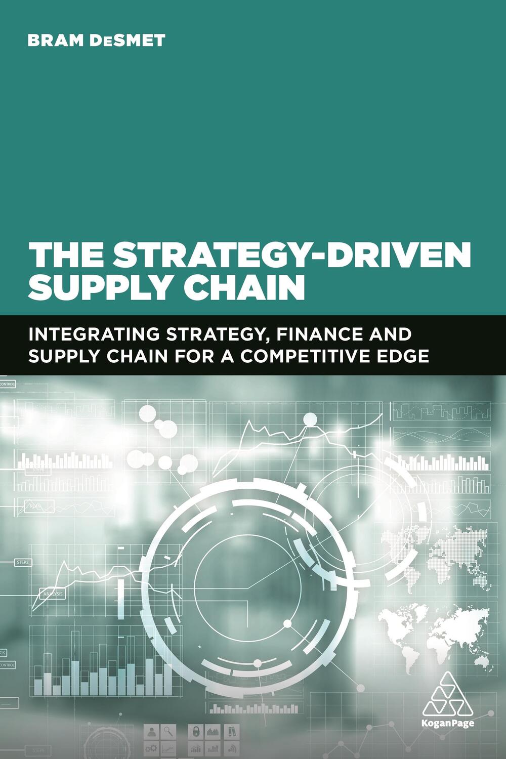 Cover: 9781398600454 | The Strategy-Driven Supply Chain: Integrating Strategy, Finance and...
