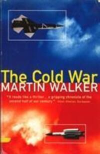 Cover: 9780099135111 | Walker, M: The Cold War | And the Making of the Modern World | Walker