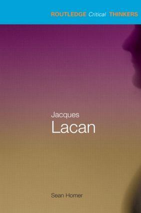 Cover: 9780415256179 | Jacques Lacan | Sean Homer | Taschenbuch | Routledge Critical Thinkers