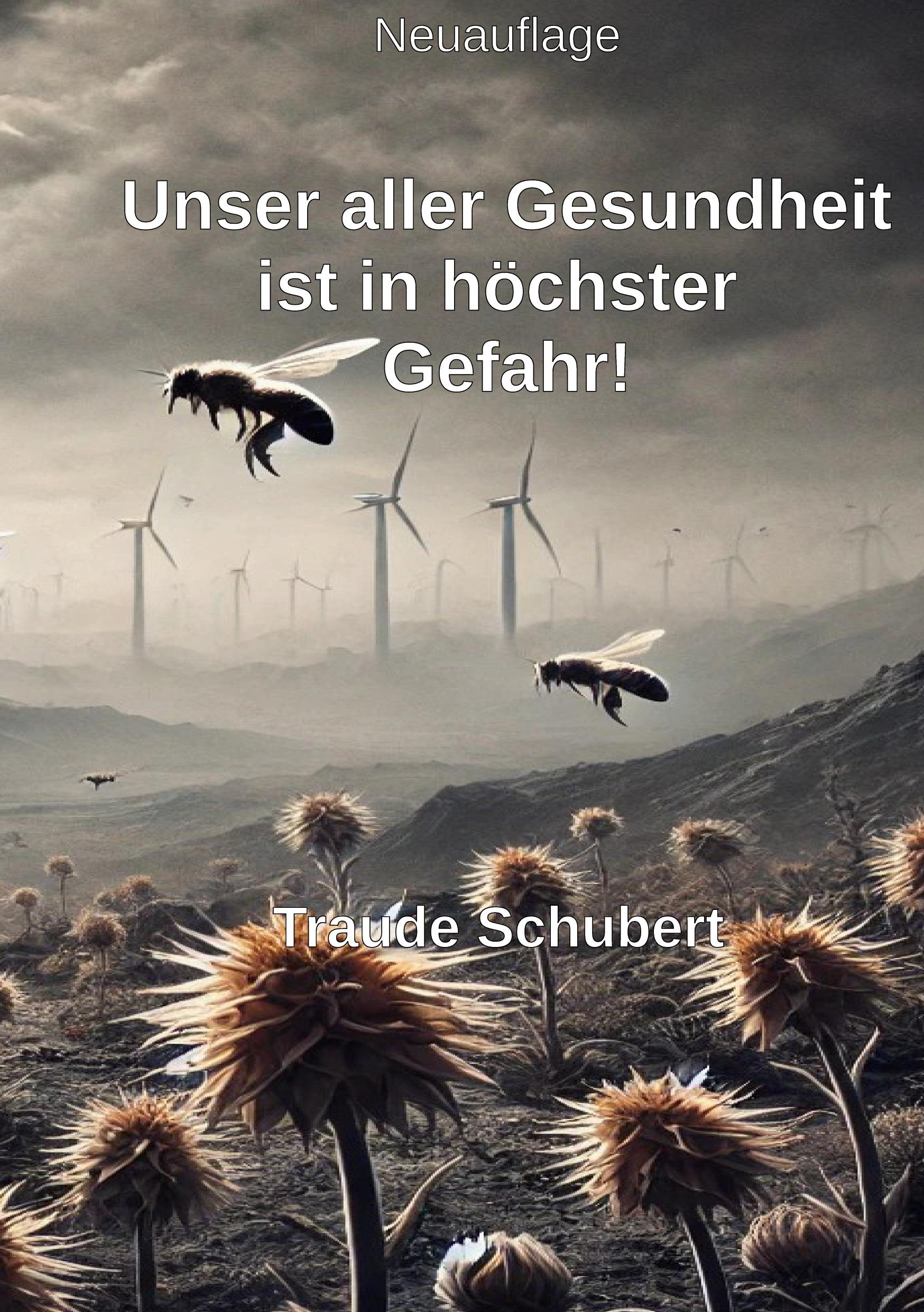 Cover: 9783769352559 | Unsere Gesundheit ist in höchster Gefahr | Traude Schubert | Buch