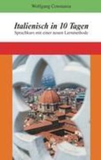 Cover: 9783839146606 | Italienisch in 10 Tagen | Sprachkurs mit einer neuen Lernmethode