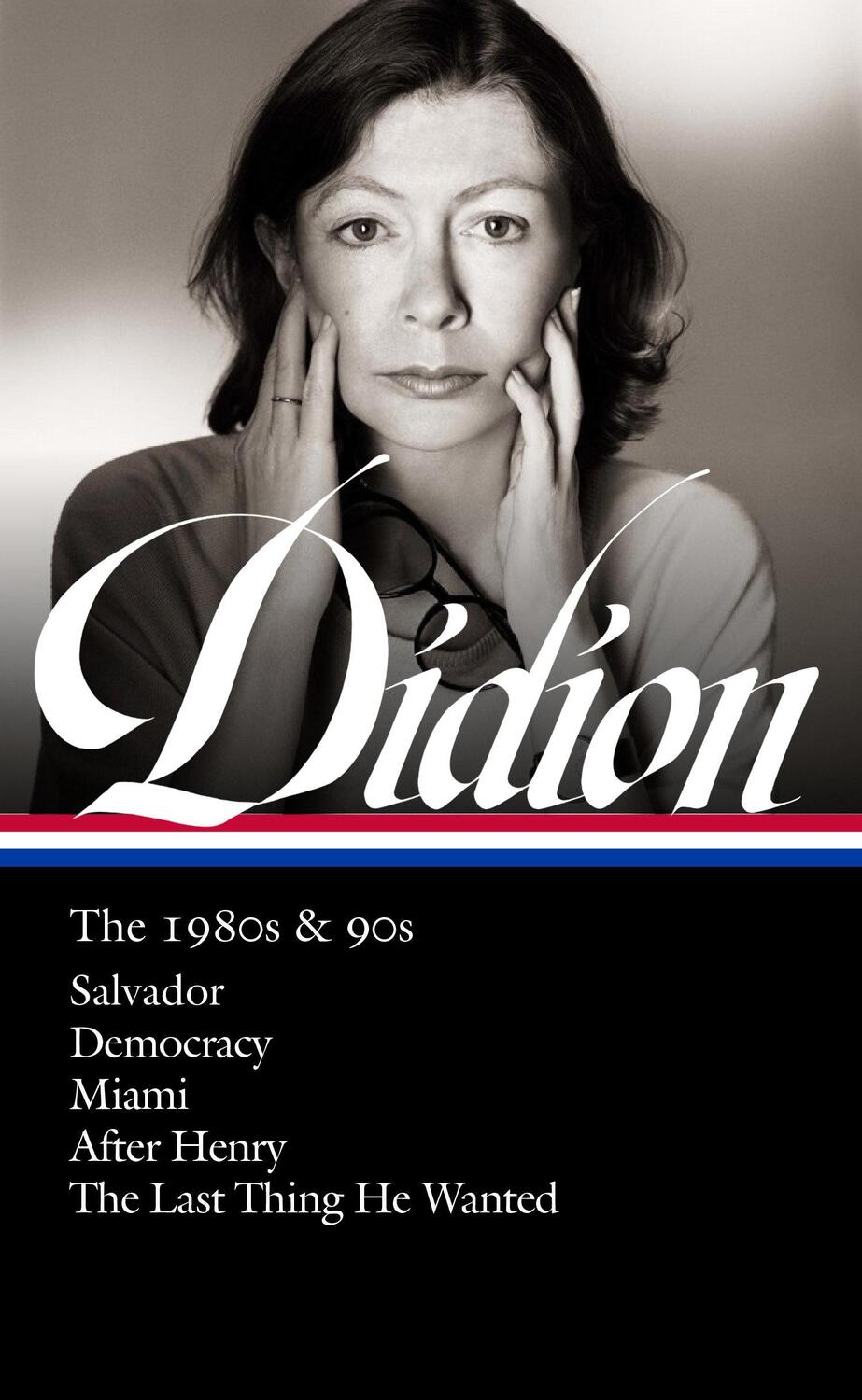 Cover: 9781598536836 | Joan Didion: The 1980s &amp; 90s (Loa #341): Salvador / Democracy /...