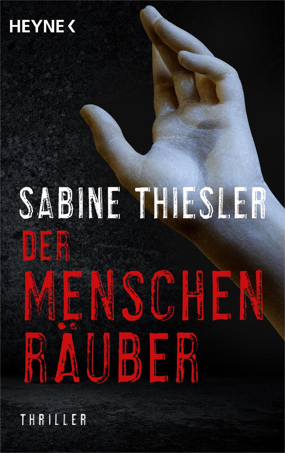 Cover: 9783453435254 | Der Menschenräuber | Sabine Thiesler | Taschenbuch | 463 S. | Deutsch