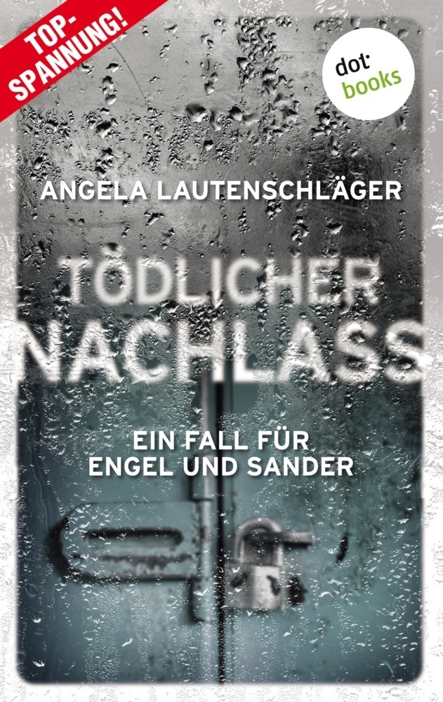Cover: 9783961485314 | Tödlicher Nachlass - Ein Fall für Engel und Sander 3 | Kriminalroman