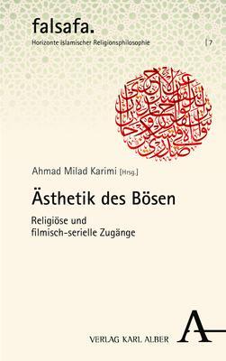 Cover: 9783495996126 | Ästhetik des Bösen | Religiöse und filmisch-serielle Zugänge | Karimi