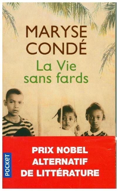 Cover: 9782266238373 | La vie sans fards | Roman | Maryse Condé | Taschenbuch | 288 S. | 2014