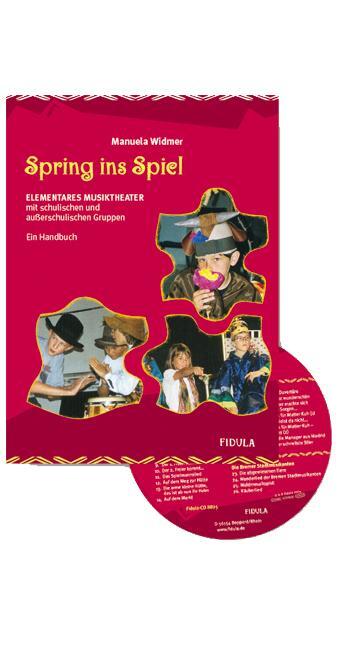 Cover: 9783872269256 | Spring ins Spiel (incl. CD) | Manuela Widmer | Taschenbuch | Deutsch