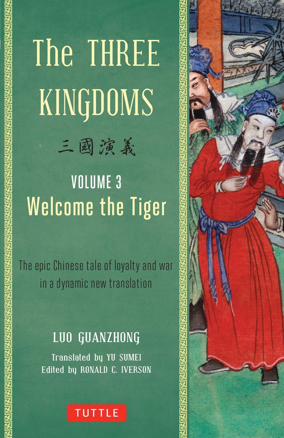 Cover: 9780804843959 | The Three Kingdoms, Volume 3: Welcome the Tiger: The Epic Chinese...