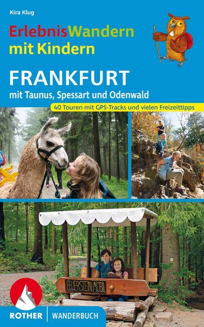 Cover: 9783763331994 | ErlebnisWandern mit Kindern Frankfurt | Kira Klug | Taschenbuch | 2021