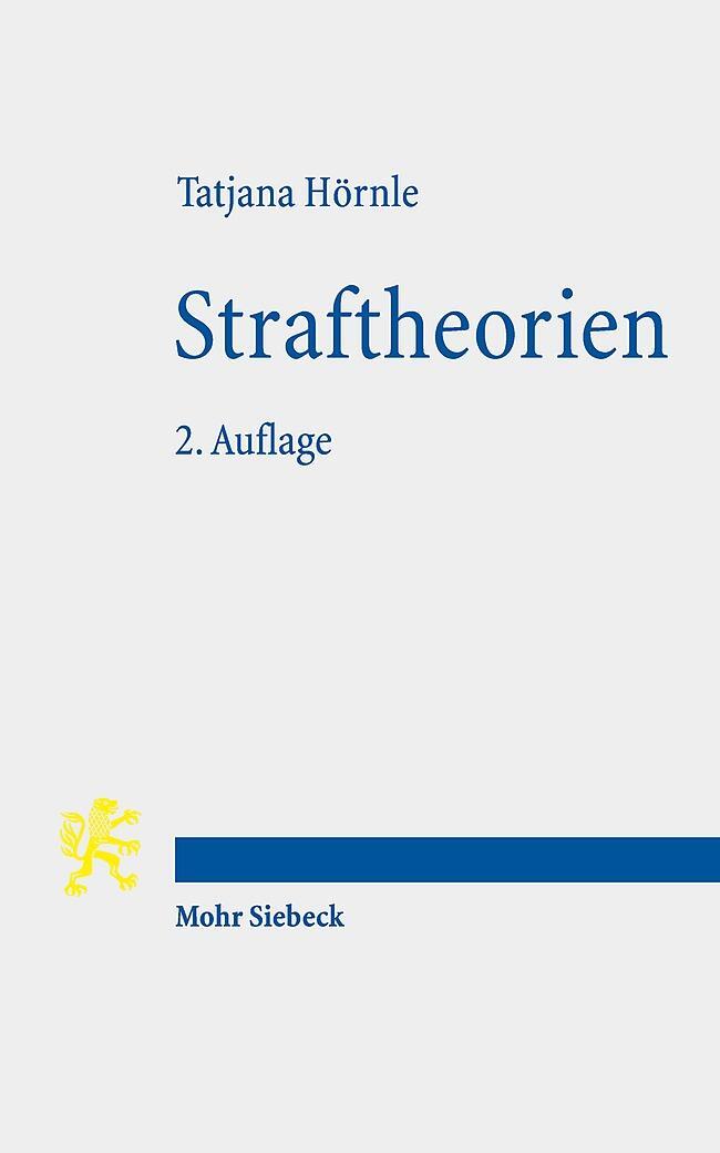 Cover: 9783161555787 | Straftheorien | Tatjana Hörnle | Taschenbuch | Deutsch | 2017