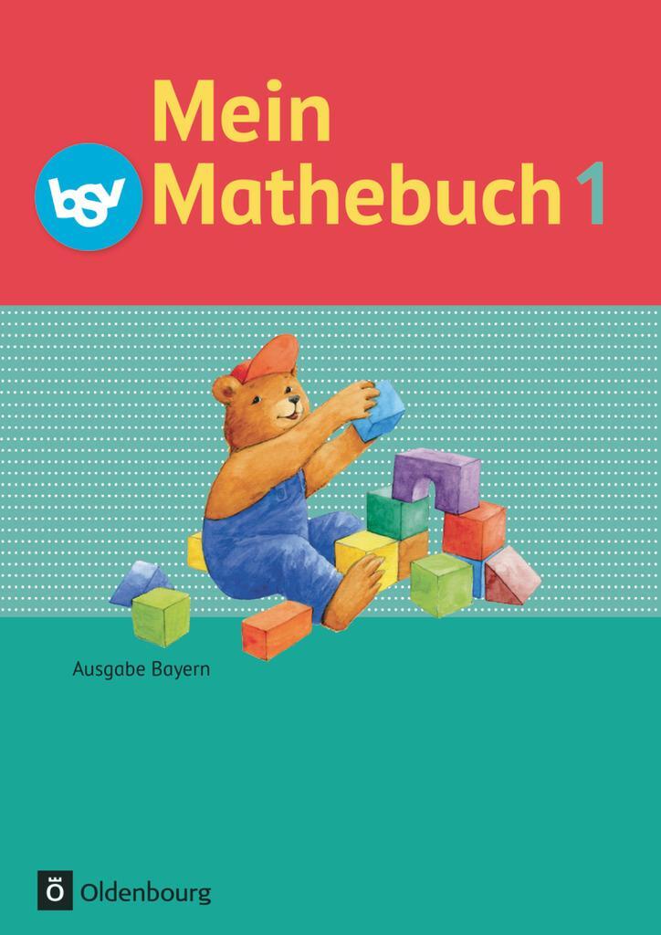 Cover: 9783762704966 | Mein Mathebuch 1. Jahrgangsstufe. Schülerbuch. Ausgabe B. Bayern
