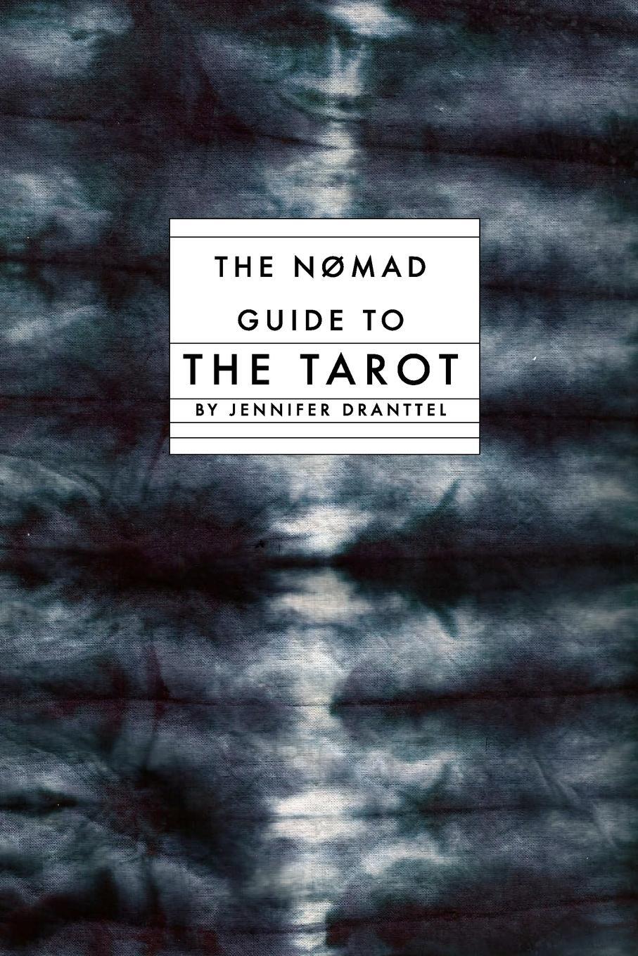Cover: 9781304983930 | The Nomad Guide to the Tarot | Jennifer Dranttel | Taschenbuch | 2014