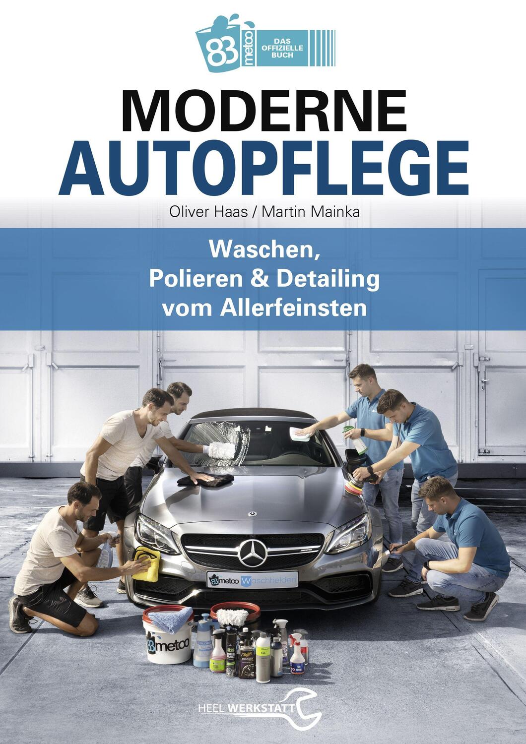 Cover: 9783958437678 | Moderne Autopflege | Waschen, Polieren & Detailing vom Allerfeinsten