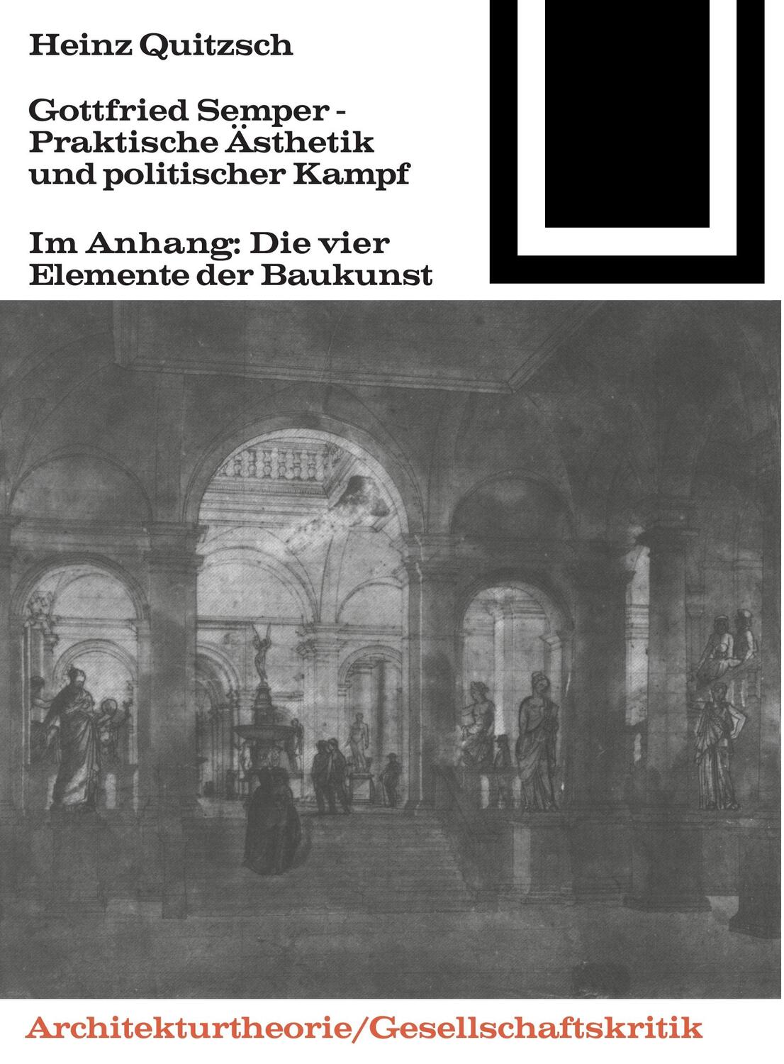 Cover: 9783764363642 | Gottfried Semper - Praktische Ästhetik und politischer Kampf | Buch