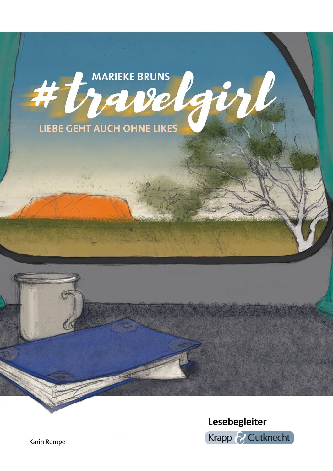 Cover: 9783963231698 | #travelgirl - Lesebegleiter | Marieke Bruns (u. a.) | Broschüre | 2024