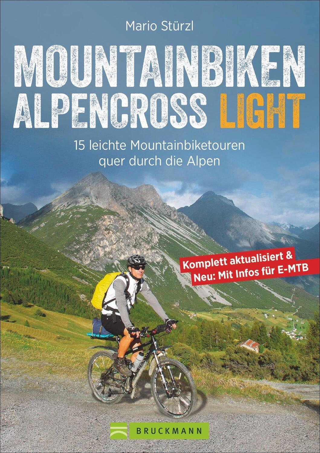 Cover: 9783765459696 | Alpencross Light | 15 leichte Mountainbiketouren quer durch die Alpen