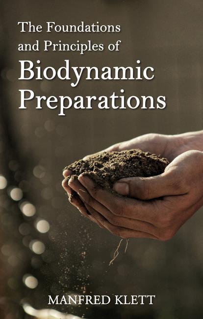 Cover: 9781782508434 | The Foundations and Principles of Biodynamic Preparations | Klett