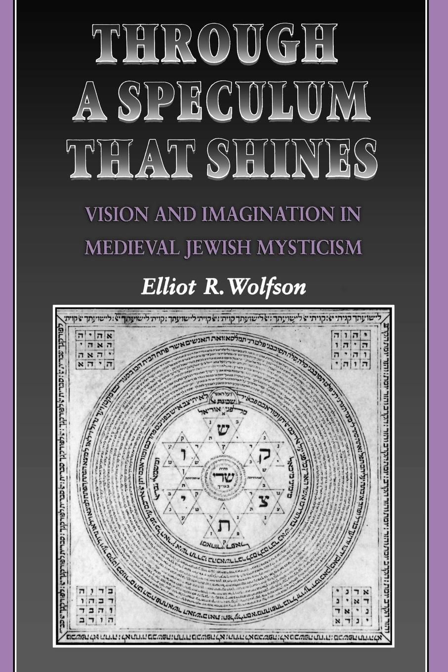 Cover: 9780691017228 | Through a Speculum That Shines | Elliot R. Wolfson | Taschenbuch