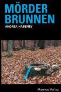 Cover: 9783944527000 | Mörderbrunnen | Andrea Habeney | Taschenbuch | Jenny Becker | Deutsch