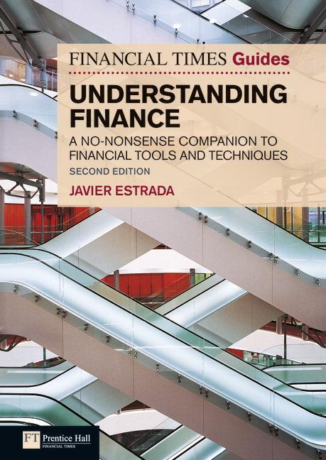 Cover: 9780273738022 | Financial Times Guide to Understanding Finance, The | Javier Estrada