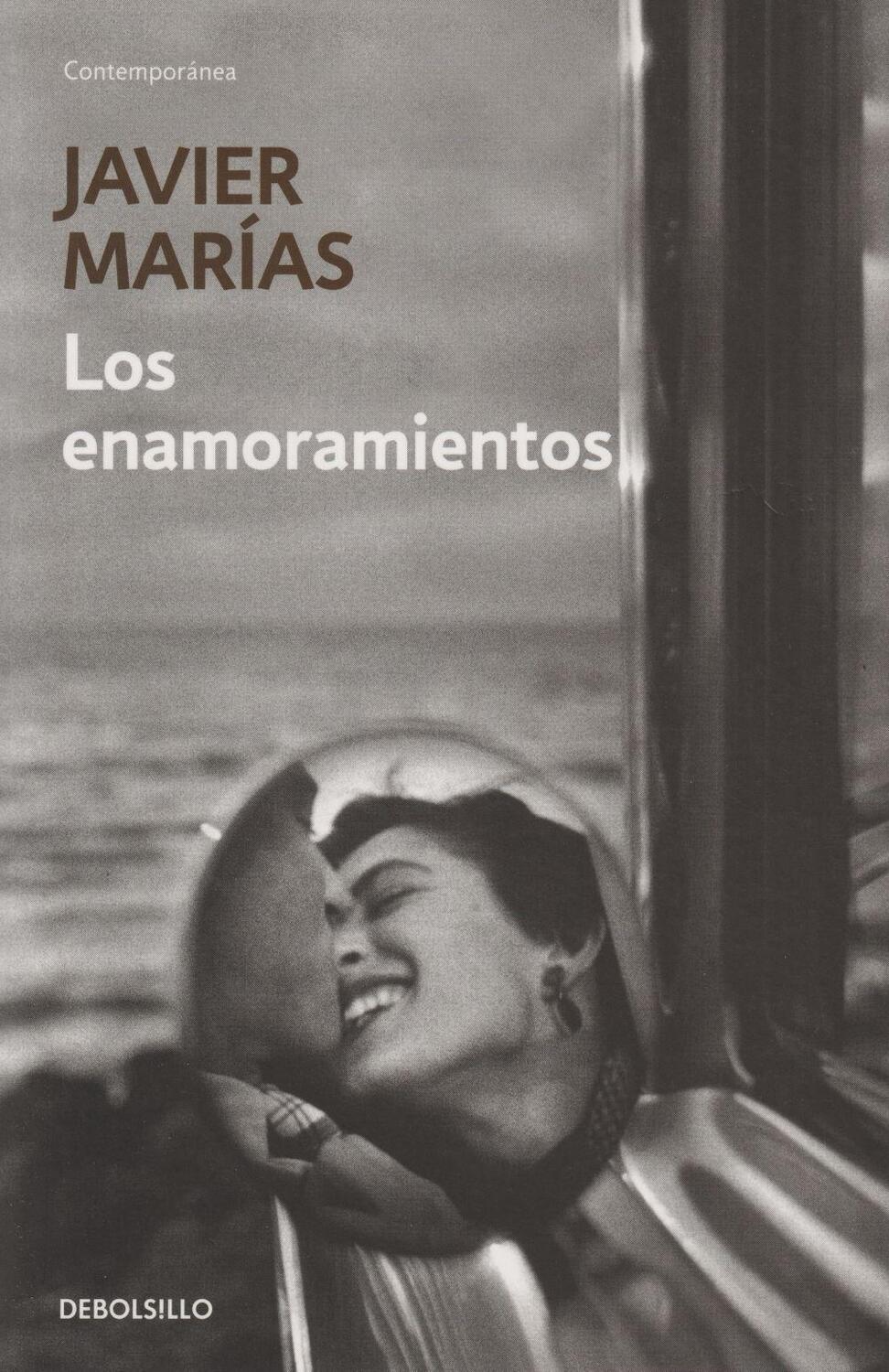 Cover: 9788499899718 | Los enamoramientos | Javier Marías | Taschenbuch | Spanisch | 2013