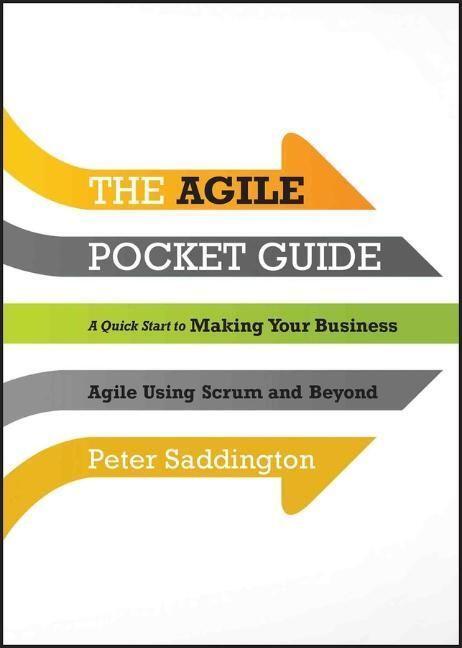 Cover: 9781118438251 | The Agile Pocket Guide | Peter Saddington | Taschenbuch | 192 S.