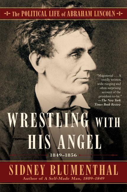 Cover: 9781501153792 | Wrestling with His Angel: The Political Life of Abraham Lincoln...
