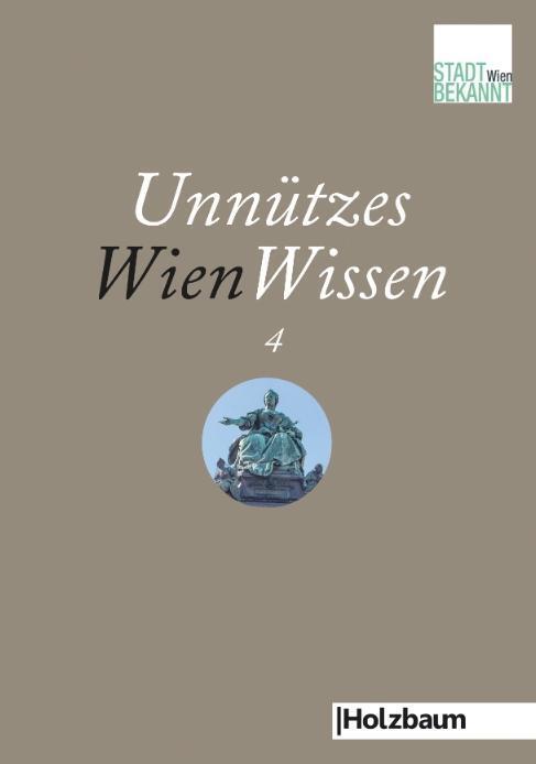 Cover: 9783902980601 | Unnützes WienWissen 4 | Taschenbuch | 128 S. | Deutsch | 2017