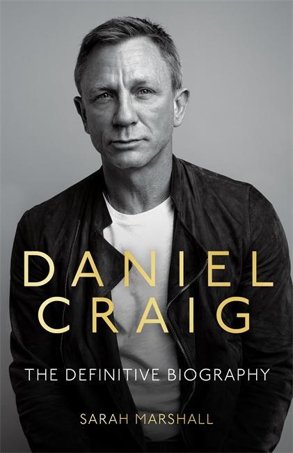 Cover: 9781789463859 | Daniel Craig - The Biography | Sarah Marshall | Taschenbuch | Englisch
